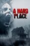 Film A Hard Place 2025 Nonton film A Hard Place (2025) - Pusatmovie21