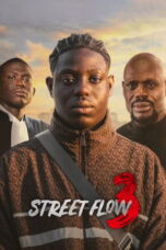 Nonton film Street Flow 3 (2026) - Pusatmovie21